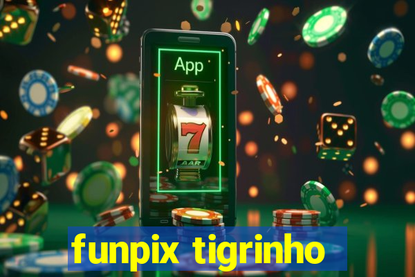 funpix tigrinho